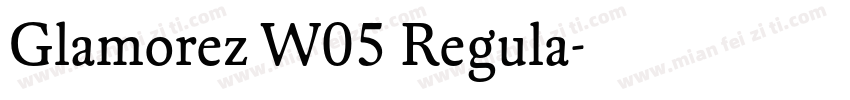 Glamorez W05 Regula字体转换